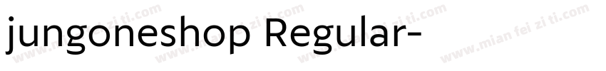 jungoneshop Regular字体转换